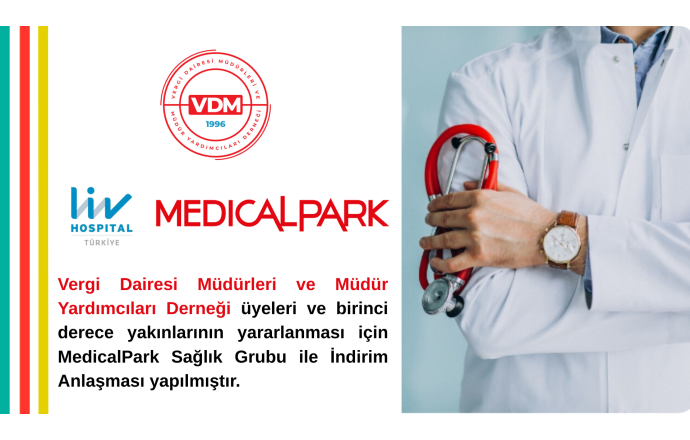 Medical Park Hastaneler Grubu ile İndirim Anlaşması